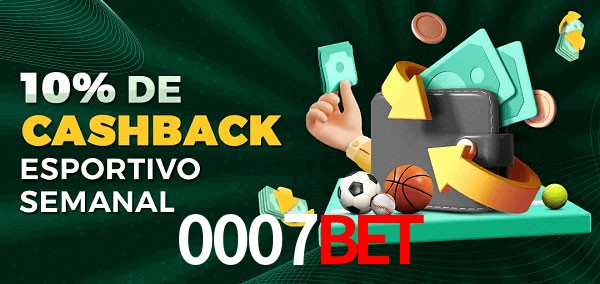 10% de bônus de cashback na 0007Bet